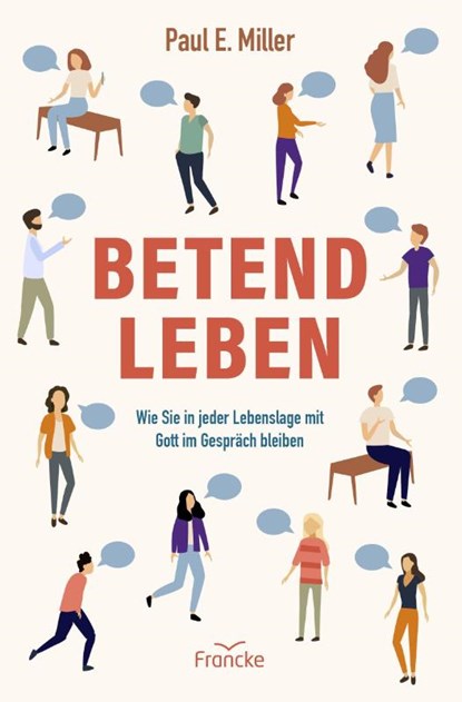 Betend leben, Paul E. Miller - Paperback - 9783963625084