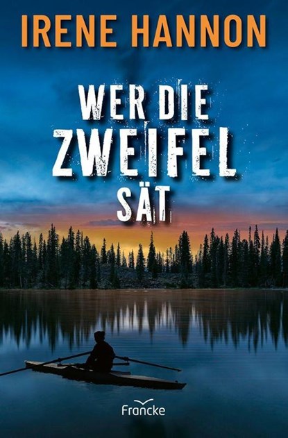 Wer die Zweifel sät, Irene Hannon - Paperback - 9783963625183