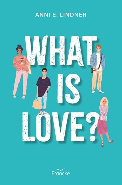 What is Love?, Anni E. Lindner - Paperback - 9783963625282
