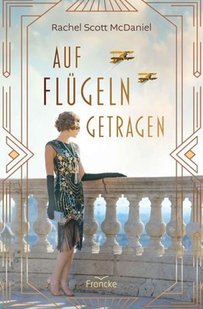 Auf Flügeln getragen, Rachel Scott McDaniel - Ebook - 9783963627378