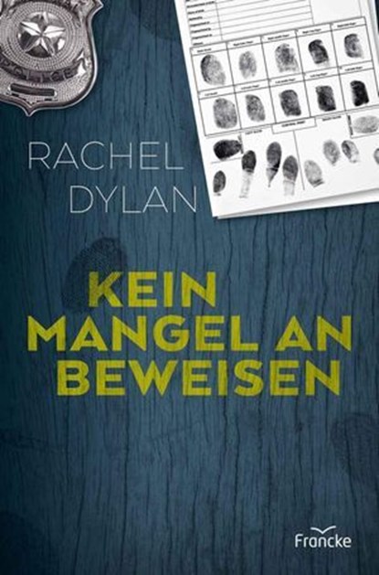 Kein Mangel an Beweisen, Rachel Dylan - Ebook - 9783963628979