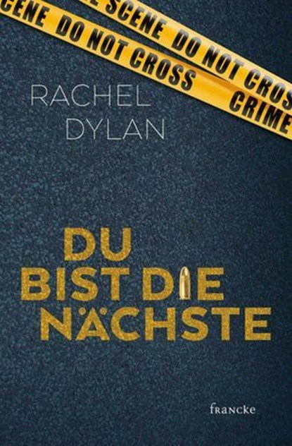 Du bist die Nächste, Rachel Dylan - Ebook - 9783963629358