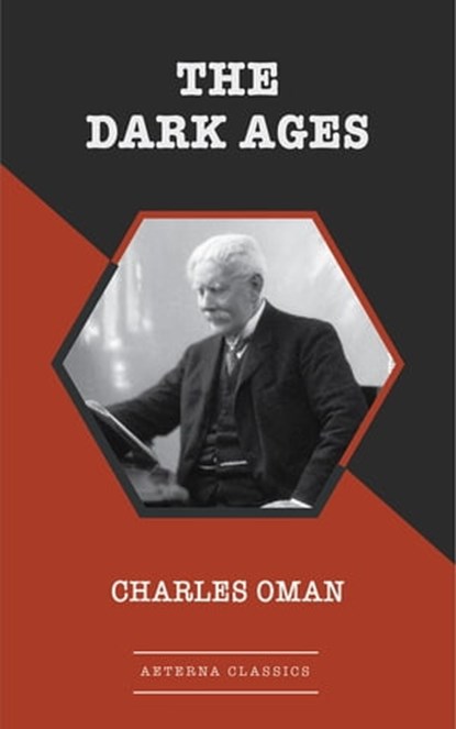 The Dark Ages, Charles Oman - Ebook - 9783963765155
