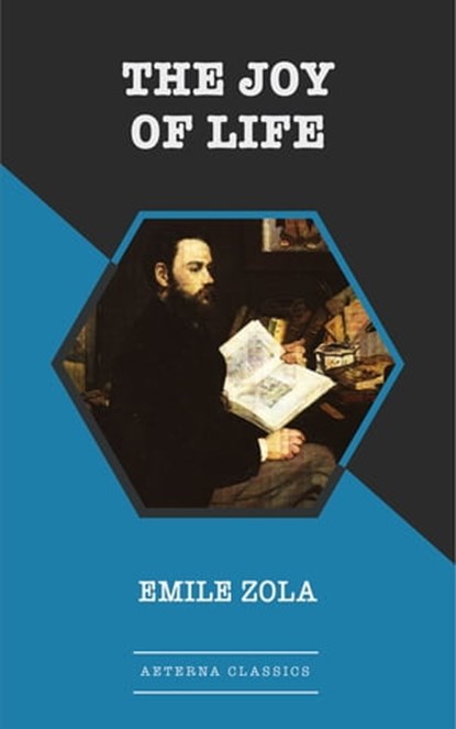 The Joy of Life, Emile Zola - Ebook - 9783963765179