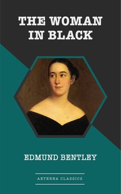 The Woman in Black, Edmund Bentley - Ebook - 9783963765629