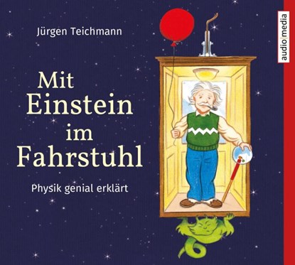 Mit Einstein im Fahrstuhl, Jürgen Teichmann - AVM - 9783963980633