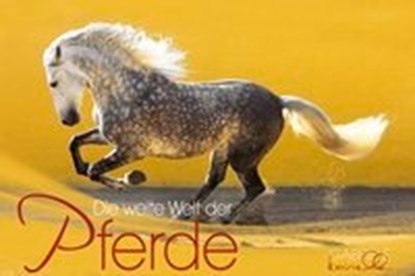 Die weite Welt der Pferde, BOISELLE,  Gabriele - Paperback - 9783964120007