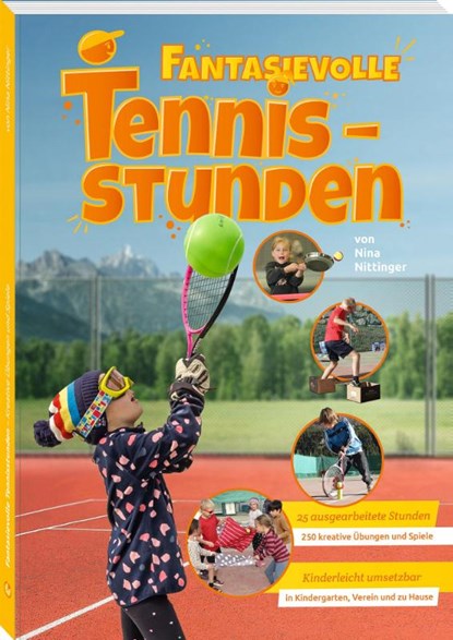 Fantasievolle Tennisstunden, Nina Nittinger - Paperback - 9783964160720