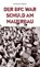 Der BFC war schuld am Mauerbau, Andreas Gläser - Paperback - 9783964231512