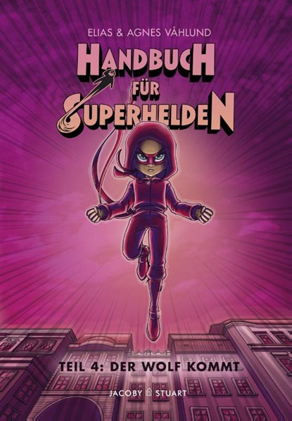 Handbuch für Superhelden 4, Elias Våhlund - Gebonden - 9783964280497