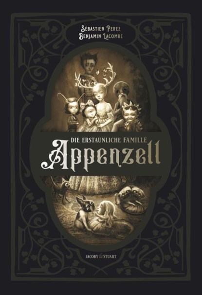 Die erstaunliche Familie Appenzell, Sébastien Perez - Gebonden - 9783964280985
