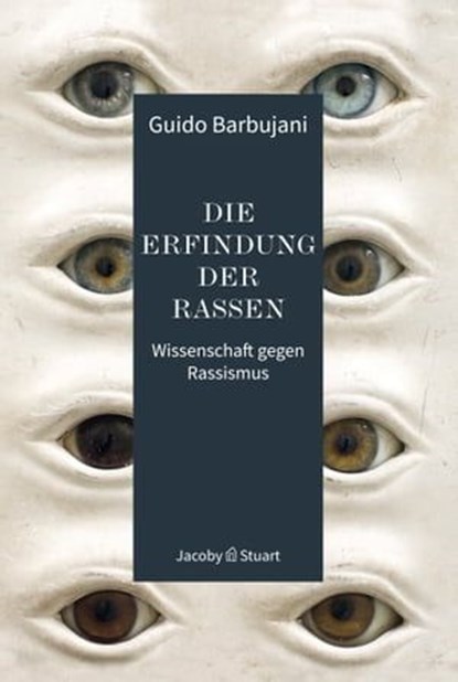 Die Erfindung der Rassen, Guido Barbujani - Ebook - 9783964281043