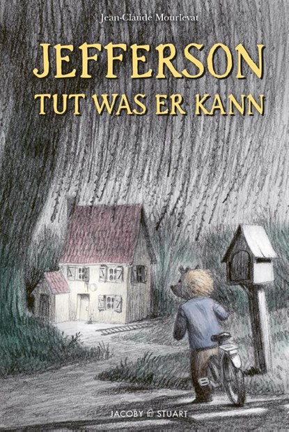 Jefferson tut was er kann, Jean-Claude Mourlevat - Gebonden - 9783964281494