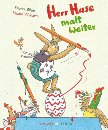Herr Hase malt weiter, Dieter Böge - Gebonden - 9783964281661