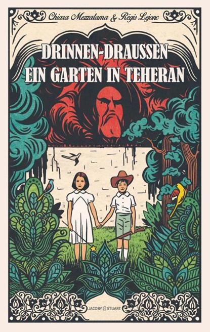 Drinnen-Draußen. Ein Garten in Teheran, Chiara Mezzalama - Gebonden - 9783964281876