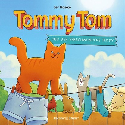 Tommy Tom und der verschwundene Teddy, Jet Boeke - Gebonden - 9783964283047