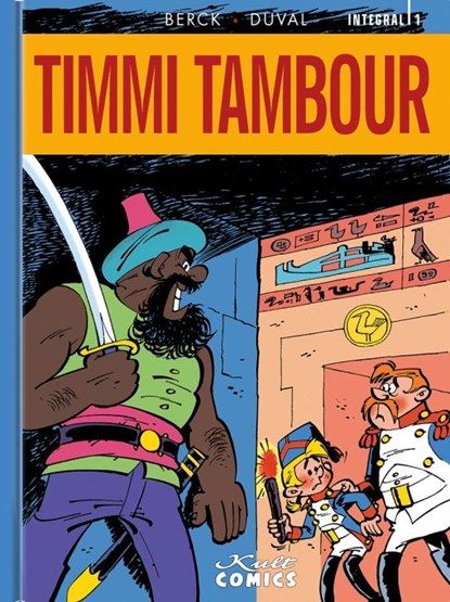 Timmi Tambour Integral 1, Fred Duval - Gebonden - 9783964302663