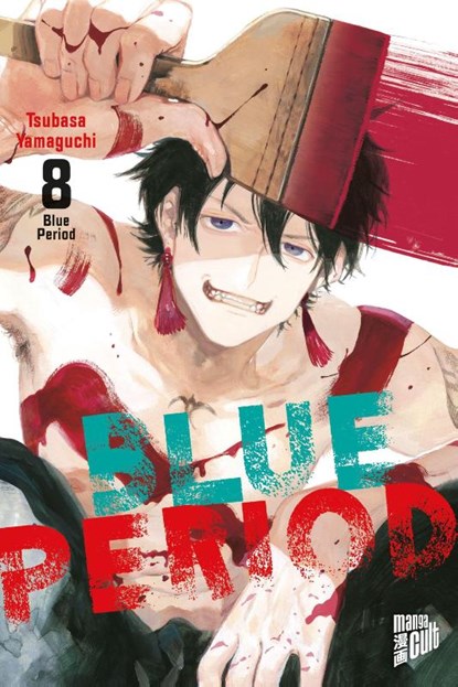 Blue Period 8, Tsubasa Yamaguchi - Paperback - 9783964334466
