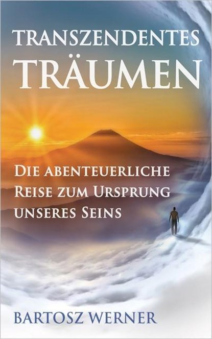 Transzendentes Träumen, Bartosz Werner - Paperback - 9783964433848