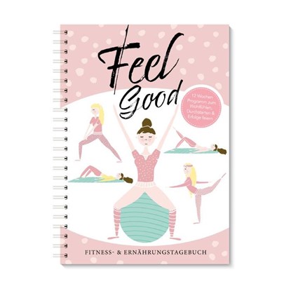 Feel Good, Lisa Wirth - Gebonden - 9783964438034