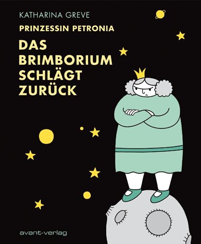 Prinzessin Petronia, Katharina Greve - Gebonden - 9783964451095