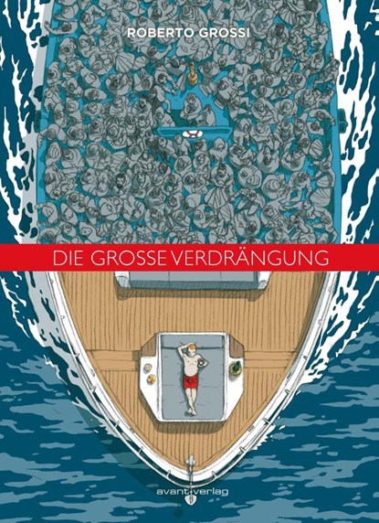 Die große Verdrängung, Roberto Grossi - Paperback - 9783964451460