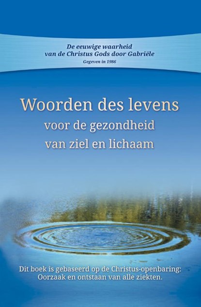 Woorden des levens voor gezondheid van ziel en lichaam, Gabriële - Gebonden - 9783964460264