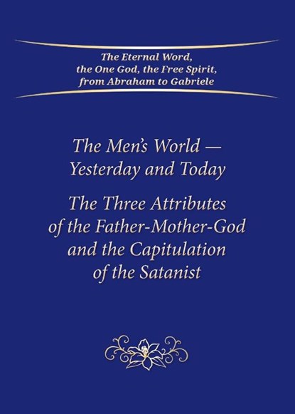 The Men's World - Yesterday and Today, House Gabriele Publishing - Paperback - 9783964463234