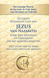 De Grote  Kosmische Leer van JEZUS van Nazareth - Gabriele - 9783964464095