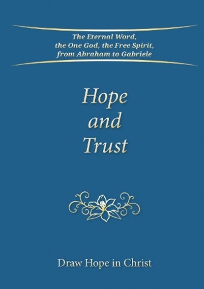 Hope and Trust, Gabriele Publishing - Paperback - 9783964465986