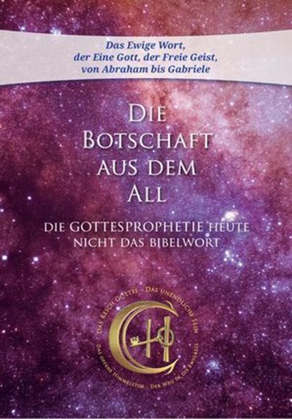 Die Botschaft aus dem All – Band 5, Gabriele - Ebook - 9783964467867