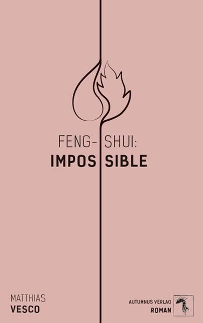 Feng-Shui: Impossible, Matthias Vesco - Paperback - 9783964480378