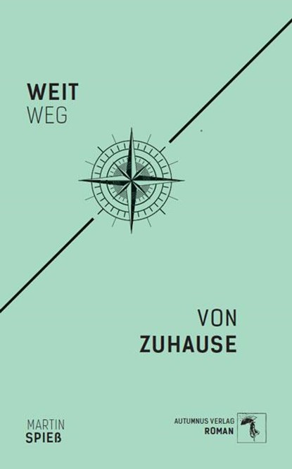 Weit weg von Zuhause, Martin Spieß - Paperback - 9783964480576