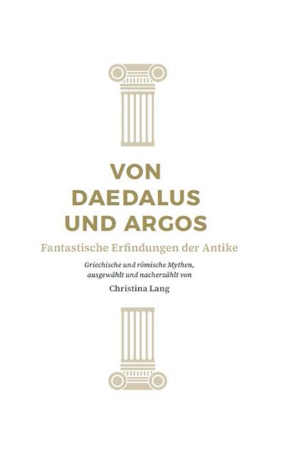 Von Daedalus und Argos, Christina Lang - Paperback - 9783964480705