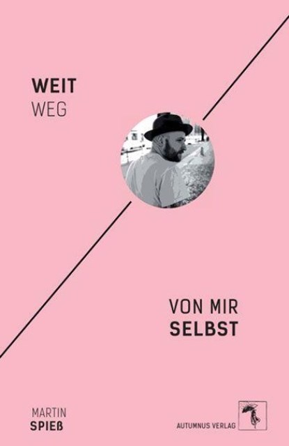 Weit weg von mir selbst, Martin Spieß - Paperback - 9783964489876