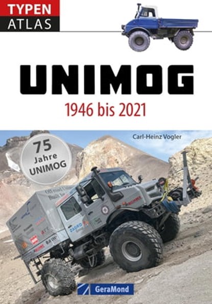 Typenatlas Unimog, Carl-Heinz Vogler - Ebook - 9783964530271