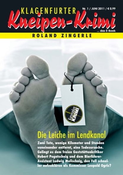 Die Leiche im Lendkanal, Roland Zingerle - Ebook - 9783964546937