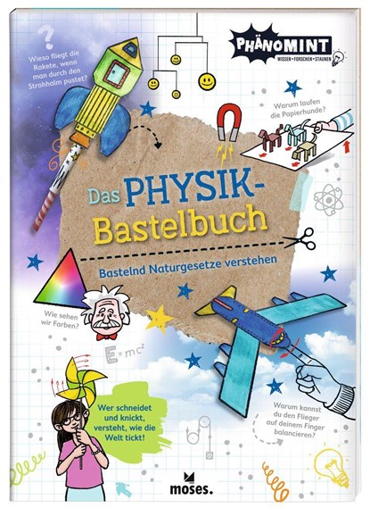 PhänoMINT Physik-Bastelbuch, Nicola Berger ;  Marc Schumann - Paperback - 9783964551511