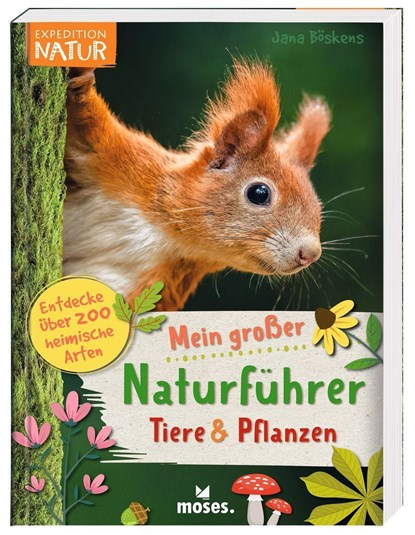 Mein großer Naturführer Tiere & Pflanzen, Jana Böskens - Paperback - 9783964551931
