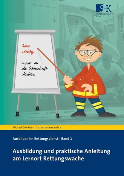 Ausbildung und praktische Anleitung am Lernort Rettungswache, Michael Grönheim ; Charlotte Kemperdick - Paperback - 9783964610010