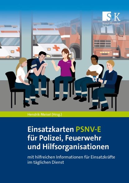 Einsatzkarten PSNV-E für Polizei, Feuerwehr und Hilfsorganisationen, Hendrik Meisel - Paperback - 9783964610867