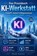 Das Praxisbuch KI-Werkstatt, Rainer Gievers - Paperback - 9783964693228