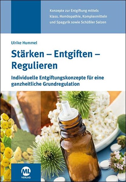 Stärken - Entgiften - Regulieren, Ulrike Hummel - Gebonden - 9783964743794