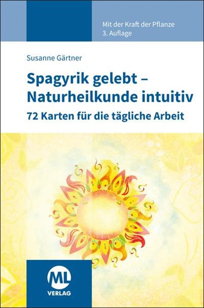 Kartenset: Spagyrik gelebt - Naturheilkunde intuitiv, Susanne Gärtner - Paperback - 9783964747396