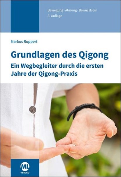 Grundlagen des Qigong, Markus Ruppert - Gebonden - 9783964748133
