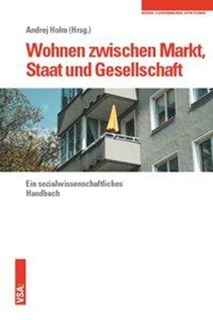 Wohnen zwischen Markt, Staat und Gesellschaft, Andrej Holm - Paperback - 9783964880802