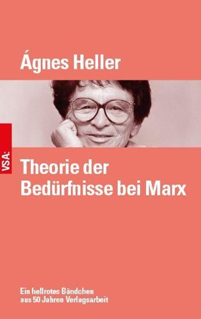 Theorie der Bedürfnisse bei Marx, Ágnes Heller - Paperback - 9783964881496