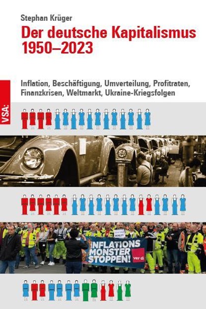Der deutsche Kapitalismus 1950-2023, Stephan Krüger - Paperback - 9783964881892