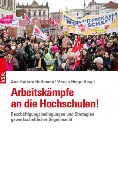 Arbeitskämpfe an die Hochschulen!, Ann-Kathrin Hoffmann ; Marvin Hopp - Paperback - 9783964882318