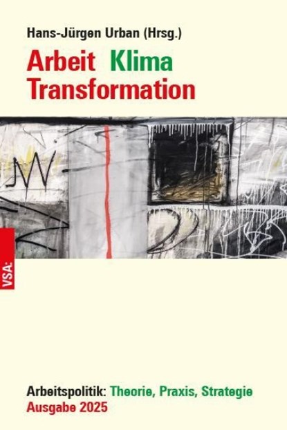 Arbeit Klima Transformation, Hans-Jürgen Urban - Paperback - 9783964882523
